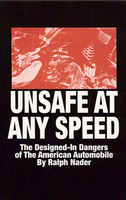 Unsafe at Any Speed